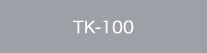TK-100